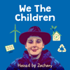 We The Children - Kids Talk Climate Solutions - We The Children - Kids Talk Climate Solutions