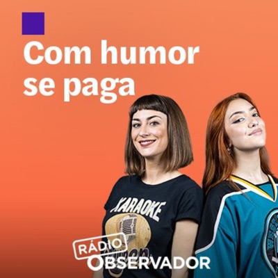 Com humor se paga:Observador