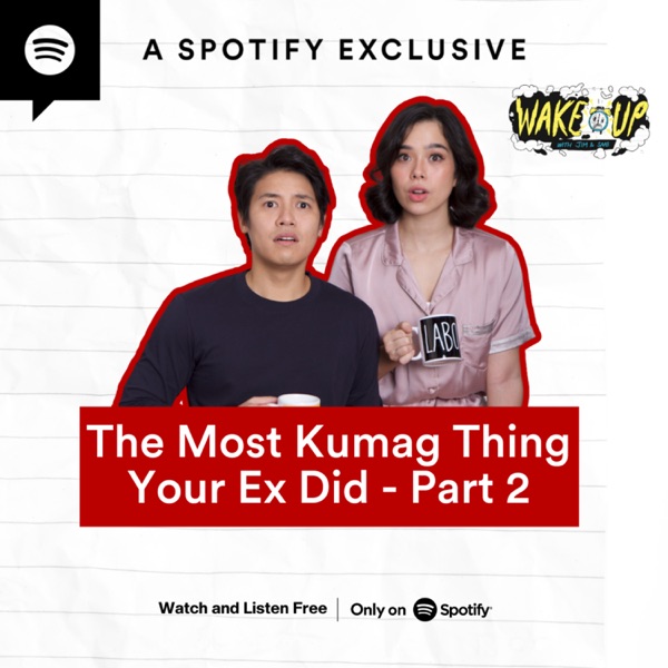 The Most Kumag Thing Your Ex Did - Part 2 photo