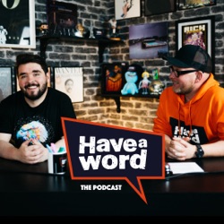 #265 with Mark Nelson - Have A Word w/Adam & Dan