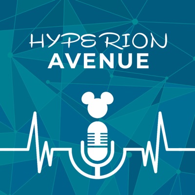 Hyperion Avenue - Podcast Disney:Maureen et Clem