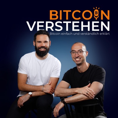Bitcoin verstehen:Bitcoin verstehen Podcast