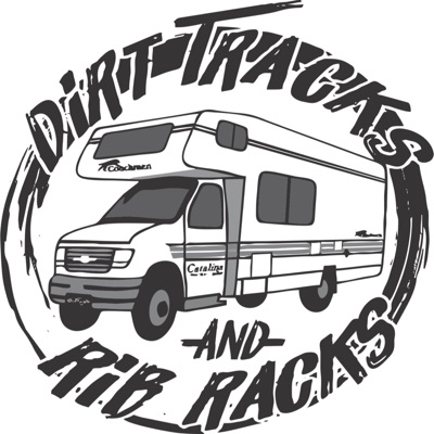 Dirt Tracks & Rib Racks:DTRR