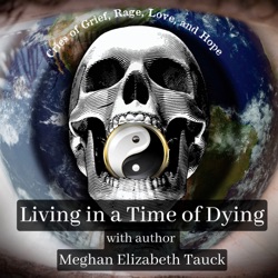 Welcome to the Living in a Time of Dying podcast!