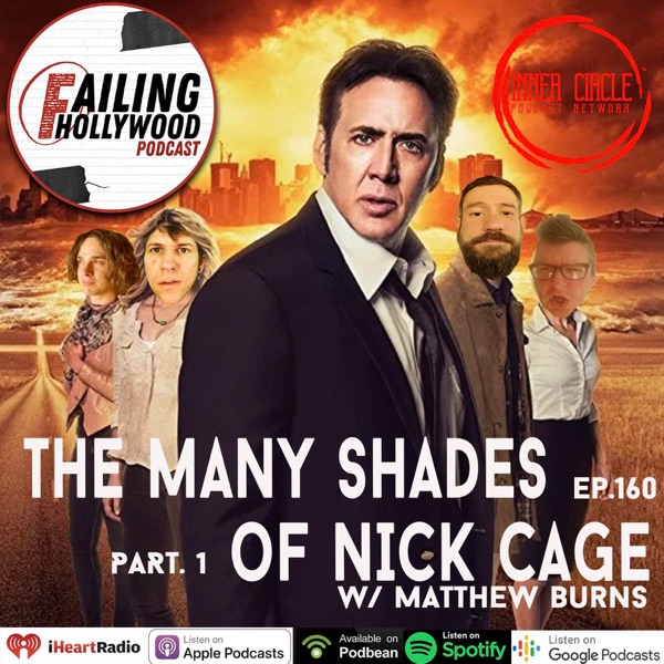 The Many Shades of Nick Cage Part. 1 - Ep. 160 w/ Matthew Burns photo