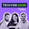 Tech For Good Talks - Tech To The Rescue