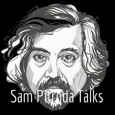 Sam Pitroda Talks