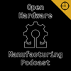 Open Hardware Manufacturing Podcast - Opulo