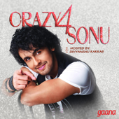 Crazy 4 Sonu - Divyanshu Kakkar