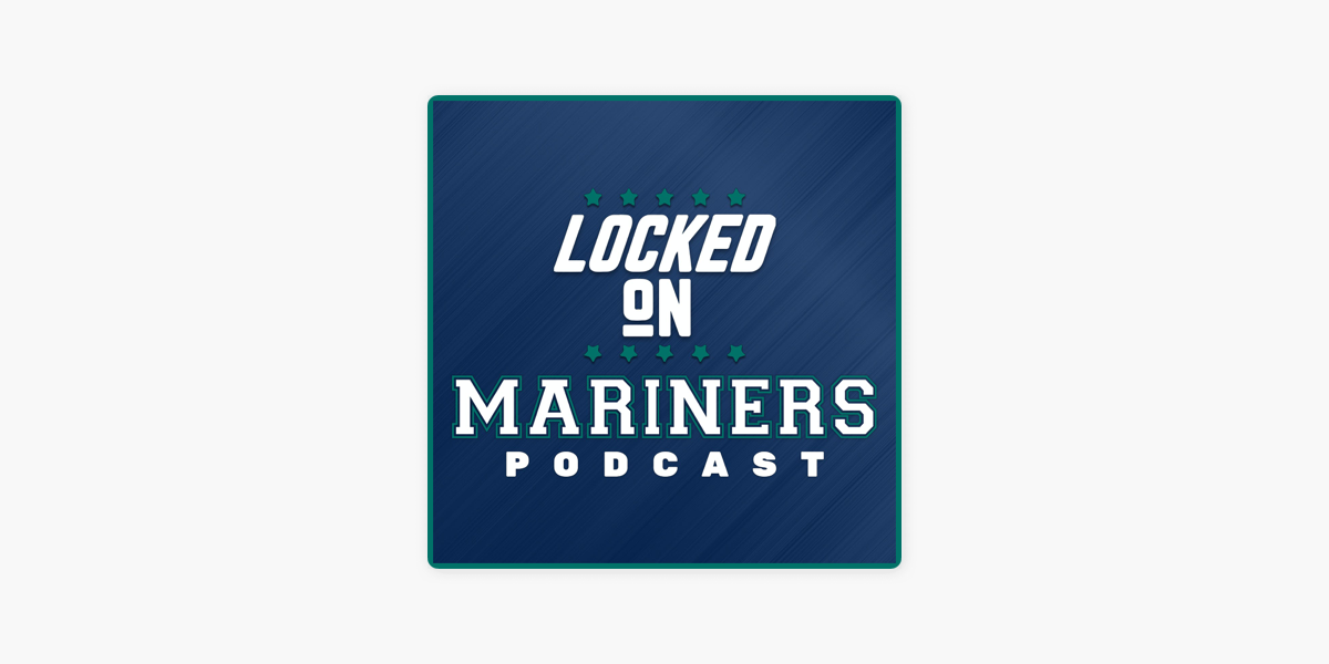 Locked On Mariners - Daily Podcast On the Seattle Mariners: Mailbag: What  Can the Mariners Do About Their Offensive Depth Issues Right Now? on Apple  Podcasts