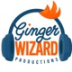 Ginger Wizard Productions: Podcast Masterclass