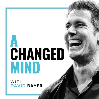 A Changed Mind | Mindset That Matters:David Bayer