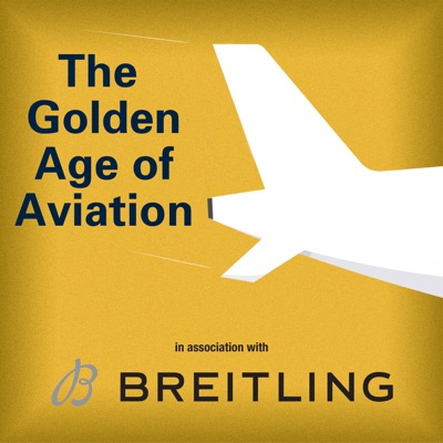 The Golden Age of Aviation