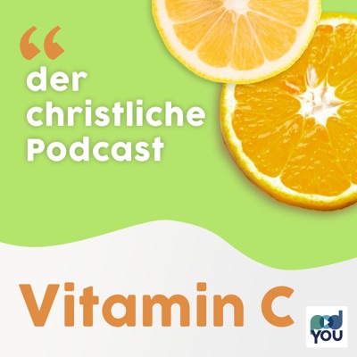 Vitamin C - der christliche Podcast