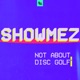 We Filmed The Best Shot In Disc Golf History | SHOWMEZ | S3 E4