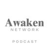 Awaken Network - Awaken Network with Jon Tyson, Sam Gibson and Chad Bohi