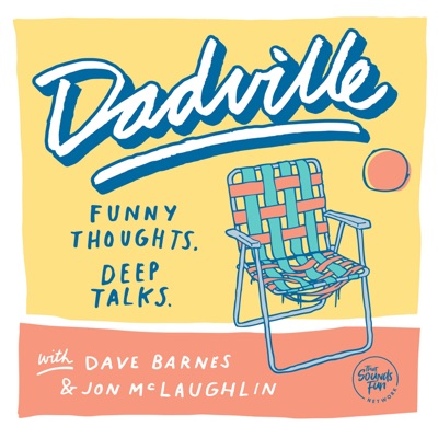 Dadville with Dave Barnes and Jon McLaughlin:That Sounds Fun Network