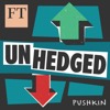 Unhedged