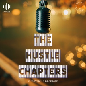 The Hustle Chapters