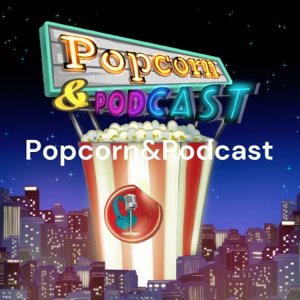 Popcorn e Podcast