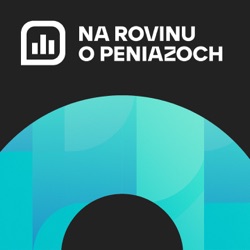 NRoPE 55: Investičné pojmy ľudskou rečou, časť 2.