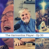 Ep 30 | The Harmonica Player