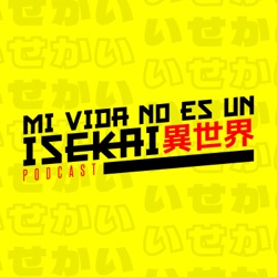 Mi Vida No Es Un Isekai