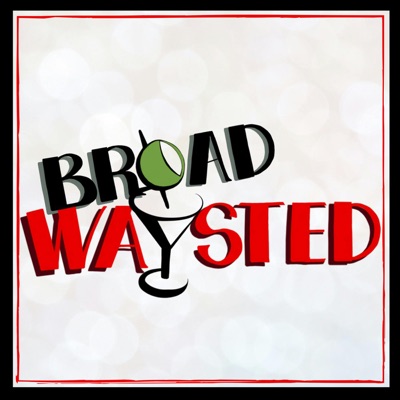 Broadwaysted!:Broadway Podcast Network