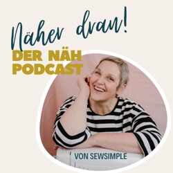 #65: Sticken mit der Stickmaschine – Gast: Claudia Geiser (Il Coccolino)