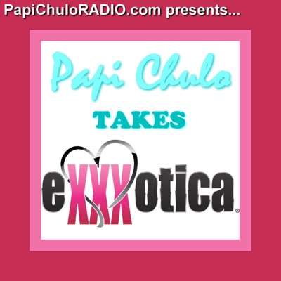 Papi Chulo Takes... EXXXOTICA Miami 2023