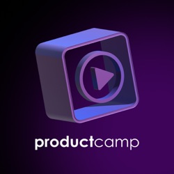 ProductCamp Podcasts