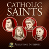 Catholic Saints - Augustine Institute