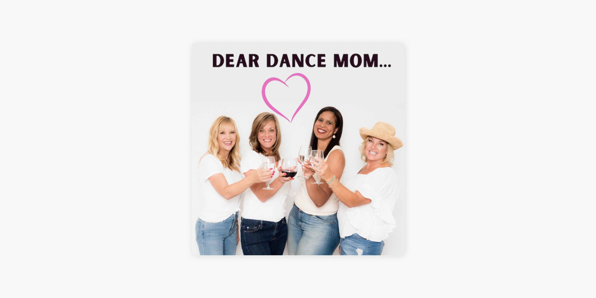 ‎Dear Dance Mom... on Apple Podcasts