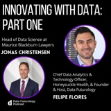 #233: Innovating with Data: Part One, with the Head of Data Science at Maurice Blackburn Lawyers, Jonas Christensen