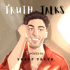 Truth Talks - Yusuf Truth