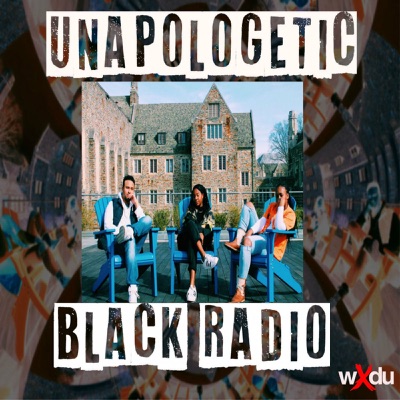Unapologetic Black Radio:WXDU