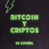₿itcoin y Criptos en español - Juan Sebastián Landy