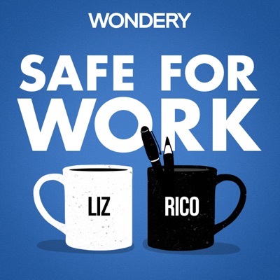 Safe For Work:Wondery