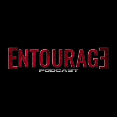 Entourage Podcast