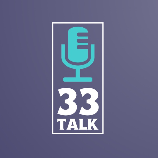 33 Talk