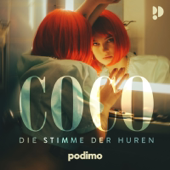 Coco – Die Stimme der Huren - Coco la Cuntra | Podimo