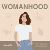 WOMANHOOD - Christina Piller