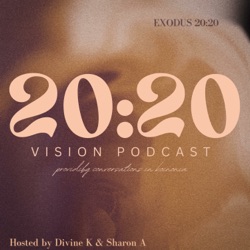 The 20:20 Vision Podcast