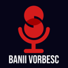 Banii Vorbesc - Banii Vorbesc