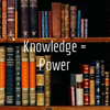 Knowledge = Power - Rita