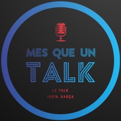 MES QUE UN TALK