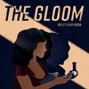The Gloom podcast