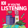 If You're Listening - ABC listen