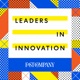 Leaders in Innovation