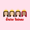 Entre Reinas - Entre Reinas